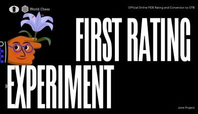 FIDE and World Chess Agree to Test a First Over-the-Board Official Rating, Earned Online