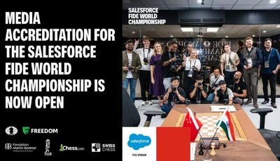 Media accreditation for the Salesforce FIDE World Championship is now open